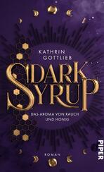 Dark Syrup –⁠ Das Aroma von Rauch und Honig