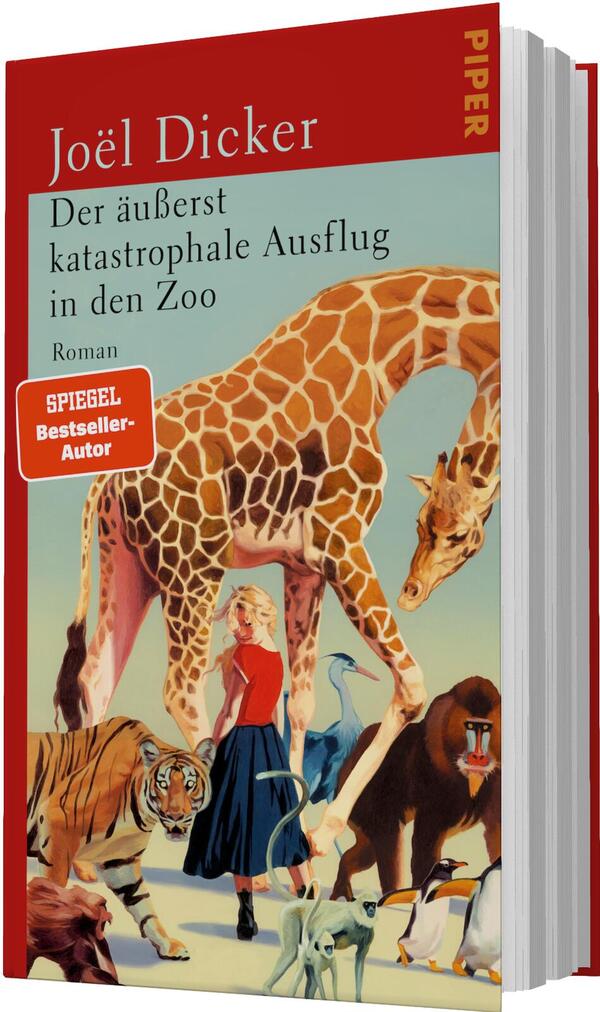 Das Buchcover zeigt oben einen roten Balken mit dem Namen Joël Dicker in großer Serifschrift; darunter vor hellem türkisgrün der Titel „Der äußerst katastrophale Ausflug in den Zoo“ und die Bezeichnung „Roman“ in schwarzer Seriftypografie. Illustration: eine Frau in rotem Oberteil und blauem Rock zwischen einer Giraffe, Tiger, Mandrill, Pinguinen und weiteren Tieren in warmen Erdtönen. Ein orangefarbener Button trägt „SPIEGEL Bestseller-Autor“. Verspielte, leicht nostalgische Stimmung.