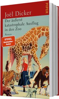 Das Buchcover zeigt oben einen roten Balken mit dem Namen Joël Dicker in großer Serifschrift; darunter vor hellem türkisgrün der Titel „Der äußerst katastrophale Ausflug in den Zoo“ und die Bezeichnung „Roman“ in schwarzer Seriftypografie. Illustration: eine Frau in rotem Oberteil und blauem Rock zwischen einer Giraffe, Tiger, Mandrill, Pinguinen und weiteren Tieren in warmen Erdtönen. Ein orangefarbener Button trägt „SPIEGEL Bestseller-Autor“. Verspielte, leicht nostalgische Stimmung.