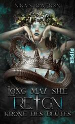 Long may she reign – Krone des Blutes