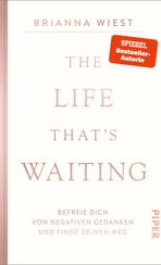 The Life That’s Waiting