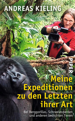Meine Expeditionen zu den Letzten ihrer Art