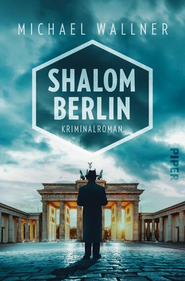 Shalom Berlin (Alain-Liebermann-Reihe 1)