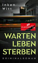 Warten. Leben. Sterben