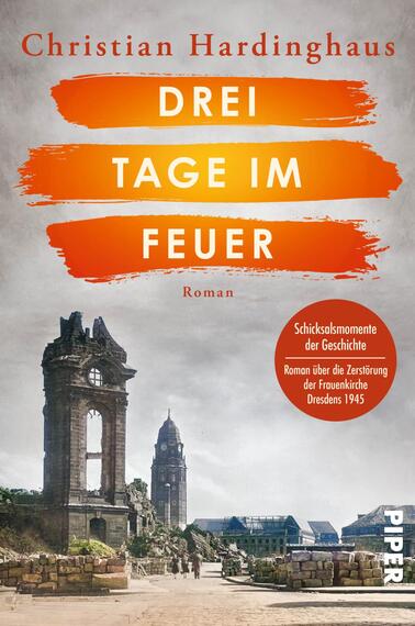 Drei Tage im Feuer (Schicksalsmomente der Geschichte 7)