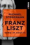 Das Buchcover zeigt eine ausdrucksstarke Skulptur von Franz Liszt auf einem schwarzen Hintergrund. In einem kräftigen Orange hebt sich der Titel „FRANZ LISZT“ sowie der Zusatz „GENIE IM ABSEITS“ deutlich ab. Der Autorennamen „MICHAEL STEGEMANN“ befindet sich oberhalb des Titels in einem schlichten, schwarzen Schriftzug. Die Farbkontraste und die typografische Anordnung schaffen eine beeindruckende und ansprechende Atmosphäre.