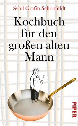 Kochbuch für den großen alten Mann