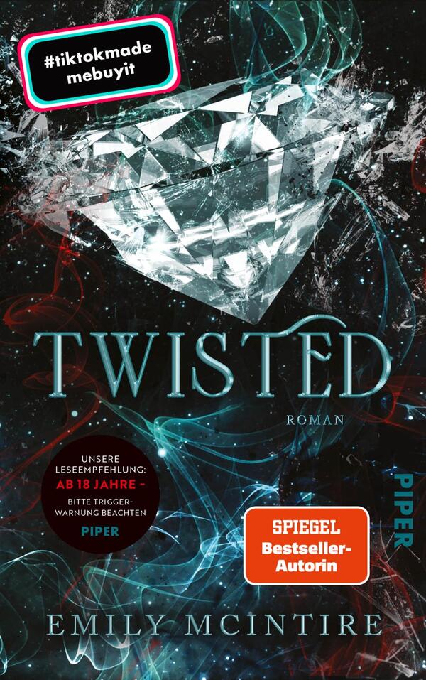 Das Buchcover zeigt einen großen, funkelnden Diamanten vor einem tiefschwarzen Hintergrund. Um den Diamanten schlängeln sich in leuchtenden Farben von Blau und Rot abstrahierte, spiralförmige Muster. Der Titel „TWISTED“ ist in geschwungener, silberner Schrift zentral platziert, während darunter das Wort „Roman“ in schlichterer Schrift steht. In der oberen Ecke ist ein bunter Sticker mit der Aufschrift „#tiktokmade mebuyit“. Ein weiterer Sticker informiert über die Altersfreigabe „ab 18 Jahre“ und weist auf die Herkunft des Buches hin. Autorin Emily McIntire wird in einer goldenen Box hervorgehoben.