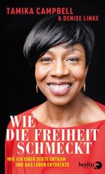 Wie die Freiheit schmeckt