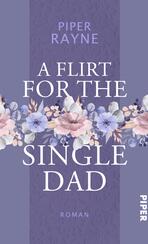 A Flirt for the Single Dad A Flirt for the Single Dad