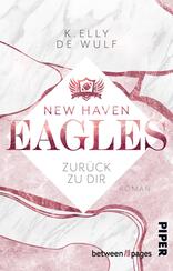 New Haven Eagles – Zurück zu Dir