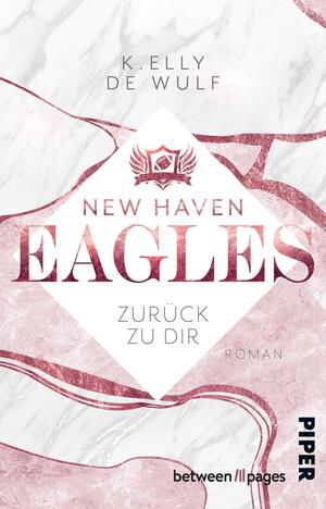 New Haven Eagles – Zurück zu Dir (Sweet Quarterbacks 2)