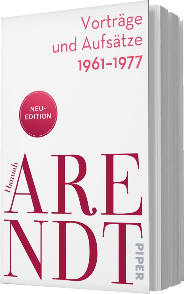 Das Buchcover zeigt einen schlichten, weißen Hintergrund. Im oberen Bereich steht der Titel „Vorträge und Aufsätze 1961-1976“ in einer eleganten, grauen Schrift. Darunter befindet sich der Name der Autorin „Hannah Arendt“ in großen, markanten roten Buchstaben. Am oberen Rand des Covers ist ein roter Kreis mit der Aufschrift „NEU-EDITION“ platziert. Die Gestaltung vermittelt eine sachliche und dennoch auffällige Atmosphäre.