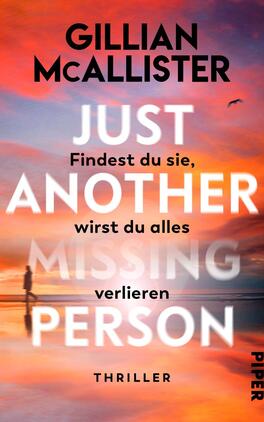 Just Another Missing Person – Findest du sie, wirst du alles verlieren