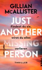 Just Another Missing Person – Findest du sie, wirst du alles verlieren