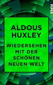 Wiedersehen mit der Schönen neuen Welt