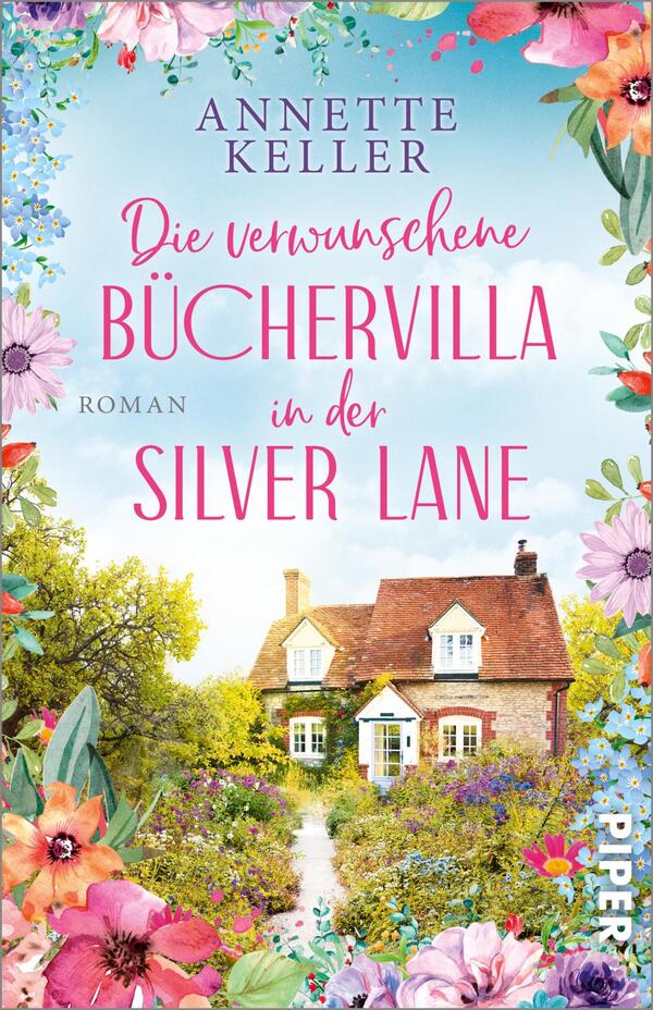 Das Buchcover zeigt eine malerische Szenerie mit einer charakteristischen Villa, umgeben von blühenden Gärten. Die Farben sind lebhaft, vor allem in sanften Rosa- und Gelbtönen, ergänzt durch ein strahlendes Himmelblau. Der Titel „Die verwunschene Büchervilla in der SILVER LANE“ ist in geschwungener, pinker Schrift hervorgehoben, während der Autorenname Annette Keller in goldener Schrift darüber steht. Unten ist der Hinweis „Roman“ in schlichter Schrift platziert. Die Atmosphäre wirkt einladend und traumhaft.
