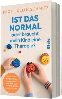 Das Buchcover zeigt auf hellem Beigeton den Titel in kräftigem Blau: „IST DAS NORMAL“ in großer Schrift, darunter „oder braucht mein Kind eine Therapie?“ sowie oben den Autorennamen „Prof. Julian Schmitz“ in Orange. Unten Bild von Kinderhänden, die drei bunte, expressive Keksgesichter (blau traurig, rot wütend, gelb fröhlich) formen. Links unten orangener Kreis mit Text über Elterninformation. Verlagssignet nicht beschrieben.