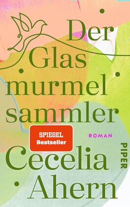 Das Buchcover zeigt einen bunten, abstrakten Hintergrund in sanften Farben wie Rosa, Grün und Beige. In der Mitte steht der Titel „Der Glasmurmelsammler“ in großer, grüner, verspielter Schrift. Darunter folgt der Autorenname „Cecelia Ahern“ in einer eleganten, schmalen Schrift. In einem roten Kästchen ist der Hinweis „SPIEGEL Bestseller“ platziert, gefolgt von der Bezeichnung „Roman“ in lila. Eine stilisierte Taube ist ebenfalls in das Design integriert, was eine poetische Atmosphäre vermittelt.