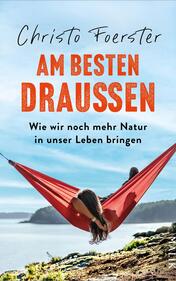 Am besten draußen