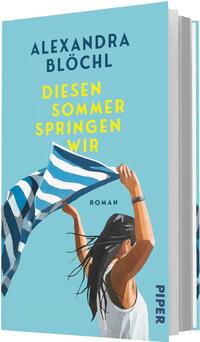 Das Buchcover zeigt eine sommerliche Illustration auf türkisblauem Hintergrund: eine Frau mit dunklen Haaren und weißem Trägershirt hält ein blau-weiß gestreiftes Tuch über dem Kopf, Haare und Tuch vom Wind bewegt. Oben steht der Autorenname „Alexandra Blöchl“ in dunklem Blau, mittig der Titel „Diesen Sommer springen wir“ in gelber, fetter Großbuchstaben-Sans-Serif, darunter klein „Roman“. Stimmung: leicht, frei, sonnig.