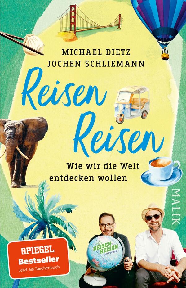 Das Buchcover zeigt fröhliche, bunte Illustrationen, die verschiedene Reiseelemente darstellen, darunter ein Elefant, eine Van, eine Kaffeetasse und eine Heißluftballon. Oben steht in blauer Schrift die Autorenangabe „Michael Dietz, Jochen Schliemann“ und der Titel „Reisen Reisen“ ist prominent in großen, geschwungenen Buchstaben ausgeführt. Der Untertitel „Wie wir die Welt entdecken wollen“ ist in einer schlichteren Schriftart gehalten. Die farbenfrohe Gestaltung vermittelt eine einladende und abenteuerliche Atmosphäre.