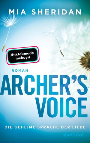 Archer’s Voice. Die geheime Sprache der Liebe (Pelion Lake 1)