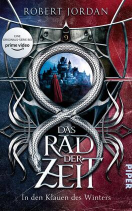 Das Rad der Zeit 9 Das Buchcover zeigt eine dramatische, fantastischen Szene mit einem großen, stilisierten Unendlichkeitssymbol in der Mitte, das von schlangenartigen Elementen umgeben ist. Im Hintergrund erstreckt sich eine düstere, mysteriöse Landschaft mit einer beeindruckenden Burg und einem bewölkten Himmel. Eine Figur in rotem Umhang ist im Vordergrund sichtbar. Der Titel „DAS RAD DER ZEIT“ ist in großen, markanten Buchstaben in Weiß gehalten, begleitet vom Untertitel „In den Klauen des Winters“. Oben links befindet sich ein Hinweis auf die Original-Serie bei Prime Video.