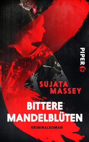 Das Buchcover zeigt eine stilisierte, dynamische Illustration in kräftigen Rottönen, die eine weibliche Silhouette in einem traditionell japanischen Kimono zeigt. Der Hintergrund ist schwarz, was eine dramatische Atmosphäre schafft. Der Titel „Bittere Mandelblüten“ ist in großen, weißen Buchstaben am unteren Rand platziert, darunter steht in kleinerer Schrift „Kriminalroman“. Der Name der Autorin, Sujata Massey, erscheint prominent in schwarzer Schrift über der Silhouette.