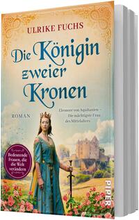 Das Buchcover zeigt eine gekrönte Frau in blaugrünem, mittelalterlichem Gewand mit einem Schwert, vor einem Schloss auf einer Sommerwiese mit Rosen. Oben Ornamente auf warmem Beige-Orange, Titel in großer, verschnörkelter blauer Serifenschrift „Die Königin zweier Kronen“, Autorenname Ulrike Fuchs in roter Großschrift. Links steht „Roman“. Rundes Siegel (Button) in Magenta: „Bedeutende Frauen, die die Welt verändern“. Atmosphärisch historisch und erhaben.