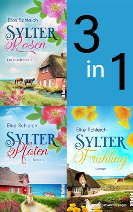 Das Buchcover zeigt vier Buchcover in einer ansprechenden Anordnung. Oben links ist „Sylter Rosen“ mit rosa und grünen Farben, einer ländlichen Szene mit einem Reetdachhaus und Kühen. Darunter befindet sich „Sylter Platen“, das in sanften Blau- und Grüntönen eine Küstenlandschaft zeigt. Rechts oben ist „3 in 1“ in großer, schwarzer Schrift auf türkisfarbenem Hintergrund. Unten rechts ist „Sylter Frühling“ in lebendigen Gelbtönen mit einer blühenden Landschaft abgebildet.