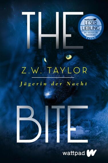 The Bite: Jägerin der Nacht (Die besten deutschen Wattpad-Bücher)