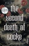 Das Buchcover zeigt einen dramatischen, dunklen Hintergrund mit stürmischen Wellen und nebelhaften Details. Im Vordergrund sind rotblühende Rosen zu sehen, die einen Kontrast zur düsteren Kulisse bilden. Der Titel „the second death of Locke“ ist in auffälliger, geschwungener Schrift in einem zarten Rosaton gestaltet und hebt sich deutlich ab. Darunter steht das Wort „Roman“ in schlichter, klarer Schrift. Der Name der Autorin V.L. Bovalino findet sich oben auf dem Cover.