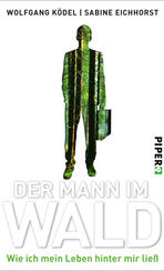 Der Mann im Wald