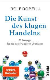 Die Kunst des klugen Handelns