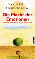 Die Macht der Emotionen Die Macht der Emotionen