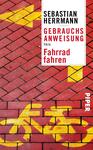 Gebrauchsanweisung fürs Fahrradfahren  