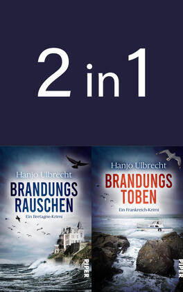 Bundle: Bretagne Wohnmobil-Krimis Das Buchcover zeigt oben auf dunkelblauem Grund die große weiße Schrift „2 in 1“. Darunter zwei nebeneinander platzierte Titelmotive von Hanjo Ulbrecht: links ein windgepeitschtes Herrenhaus auf steilen Klippen, stürzende Wellen und Möwen, Titel „BRANDUNGSRAUSCHEN“ in kräftigem Blau; rechts felsige Küste mit tosender See, einem Boot und Möwen, Titel „BRANDUNGSTOBEN“ in Rot. Stimmung: stürmisch, düster, maritim.