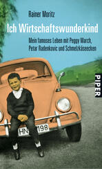 Ich Wirtschaftswunderkind