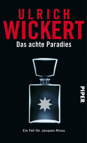 Das achte Paradies (Jacques-Ricou-Reihe 4)