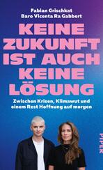 Keine Zukunft ist auch keine Lösung