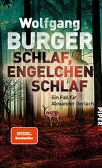 Das Buchcover zeigt eine nebelverhangene Waldlandschaft mit hohen, dunklen Bäumen, die eine geheimnisvolle Atmosphäre erzeugen. Im Vordergrund steht ein Reh, das aufmerksam in die Kamera blickt. Die Haupttitel, „Schlaf, Engelchen, Schlaf“, sind in großen, kontrastierenden Buchstaben in Weiß und Schwarz gesetzt, wobei „Schlaf“ in einer kräftigen, rot gefärbten Schrift hervorhebt. Der Autor Wolfgang Burger wird in oberster Position klar lesbar angezeigt. Unten links ist ein rotes Feld mit dem Text „SPIEGEL Bestseller“ platziert.