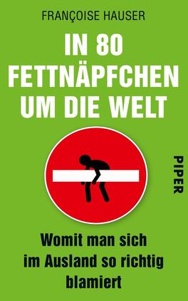 In 80 Fettnäpfchen um die Welt