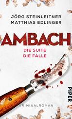 Ambach – Die Suite / Die Falle