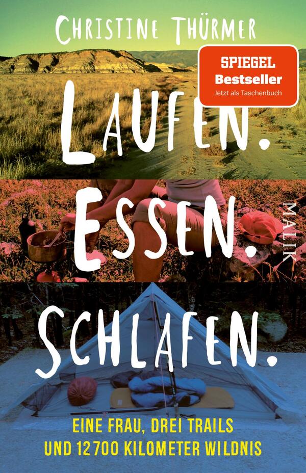 Das Buchcover zeigt eine Landschaft mit sanften Hügeln im Hintergrund und warmen Farben, die an eine Abendstimmung erinnern. Im oberen Bereich steht in fetter, weißer Schrift „LAUFEN.“, gefolgt von „ESSEN.“ in einer ähnlichen Typografie im mittleren Abschnitt und „SCHLAFEN.“ im unteren Teil, alle geprägt durch eine verspielte Schriftart. Der Titel ist von einem Bild einer Frau und einer Zeltlandschaft umrahmt, was die Abenteuerlust und das Thema Natur widerspiegelt. Oben rechts befindet sich ein roter Button mit dem Text „SPIEGEL Bestseller“.