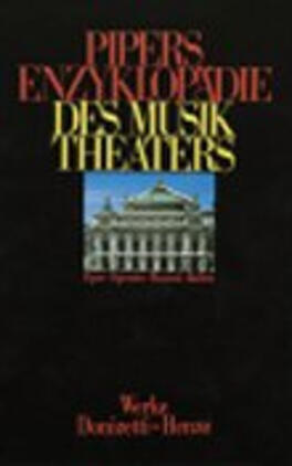 Das Buchcover zeigt einen schwarzen Hintergrund, auf dem der Titel „Pipers Enzyklopädie des Musiktheaters“ in gelber und roter Typografie hervorgehoben ist. In der Mitte befindet sich ein abgebildetes Theatergebäude, das detailliert dargestellt und farblich akzentuiert ist. Der Autorenname „Verlag Dompress-Brauer“ steht in kleinerer Schrift am unteren Rand des Covers. Die Kombination aus Farben und Schrift vermittelt eine seriöse und kunstvolle Atmosphäre.