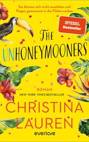 The Unhoneymooners – Sie können sich nicht ausstehen und fliegen gemeinsam in die Flitterwochen