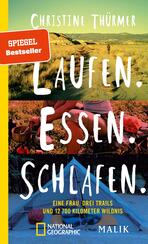 Laufen. Essen. Schlafen. 
