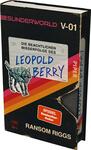 Das Buchcover zeigt eine aufgeschlagene VHS-Hülle in Schwarz, die den Titel „Die beachtlichen Misserfolge des Leopold Berry“ in blauer Schrift trägt. Ein graues, roboterähnliches Wesen ist auf der linken Seite abgebildet. In der unteren rechten Ecke hebt ein rotes Etikett den Hinweis „Spiegel-Bestseller-Autor“ hervor. Der Verlagstitel „SUnderworld V-01“ ist obendrauf platziert, umgeben von einem warmen Farbverlauf in Orange- und Gelbtönen. Die Gesamtatmosphäre vermittelt Nostalgie und einen spielerischen Charakter.