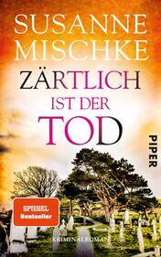Zärtlich ist der Tod